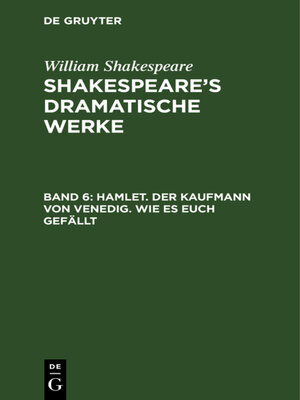 cover image of Hamlet. Der Kaufmann von Venedig. Wie es euch gefällt